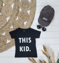 T-shirt THIS KID., 18 mois